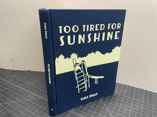 Image for Too Tired For Sunshine ( signed ) Too Tired For Sunshine ( signed )