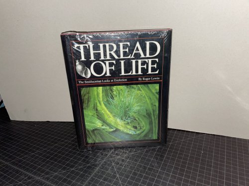 Image for Thread of Life: Smithsonian Looks at Evolution Thread of Life: Smithsonian Looks at Evolution