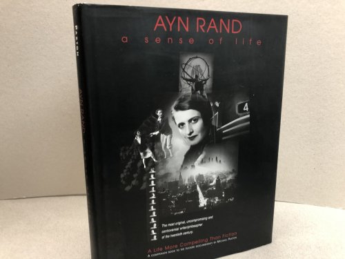Image for Ayn Rand: A Sense of Life : The Companion Book Ayn Rand: A Sense of Life : The Companion Book