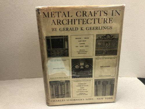 Image for METAL CRAFTS IN ARCHITECTURE METAL CRAFTS IN ARCHITECTURE