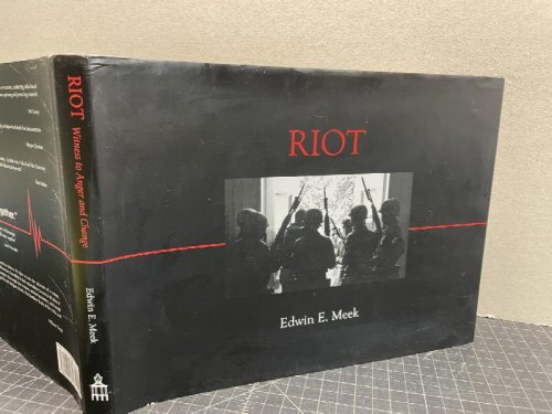 Image for RIOT : Witness to Anger and Change ( signed ) RIOT : Witness to Anger and Change ( signed )