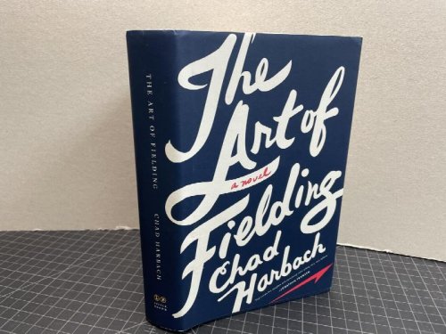 Image for The Art of Fielding: A Novel The Art of Fielding: A Novel