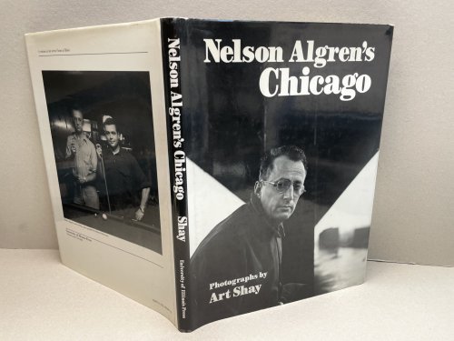Image for NELSON ALGREN'S CHICAGO ( signed ) NELSON ALGREN'S CHICAGO ( signed )