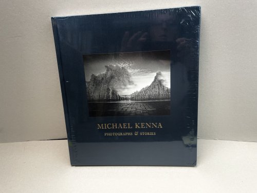 Image for Michael Kenna: Photographs and Stories Michael Kenna: Photographs and Stories