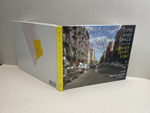 Image for TIME AND SPACE ON THE LOWER EAST SIDE : 1980 + 2010 ( signed ) TIME AND SPACE ON THE LOWER EAST SIDE : 1980 + 2010 ( signed )