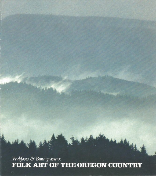 FOLK ART OF THE OREGON COUNTRY