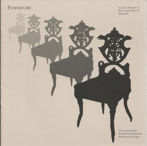 FURNITURE : In the Collection of the Cooper-Hewitt Museum