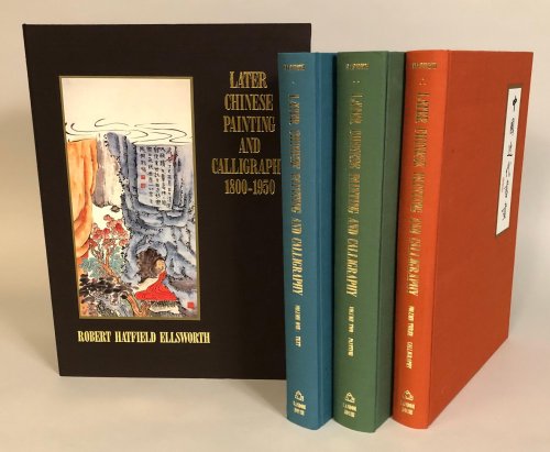 Image for Later Chinese Painting and Calligraphy: 1800-1950 (3 volumes) Later Chinese Painting and Calligraphy: 1800-1950 (3 volumes)