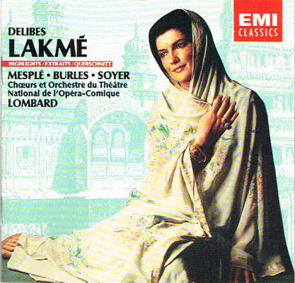 Delibes: Lakm - Highlights