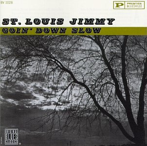 Image for Goin Down Slow Goin Down Slow