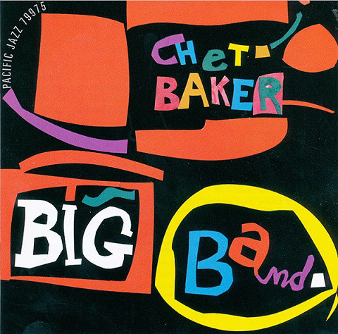 Chet Baker Big Band