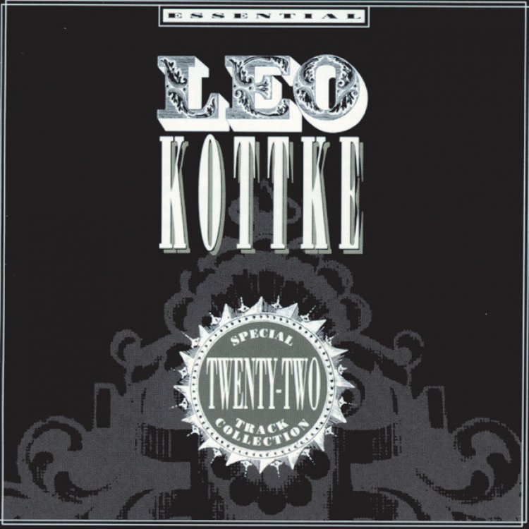 Essential Leo Kottke