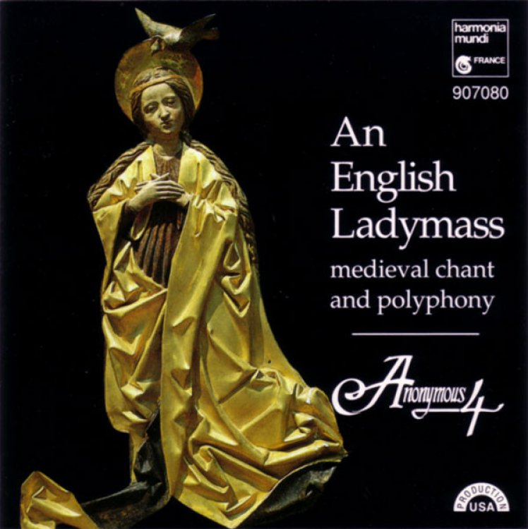An English Ladymass: Medieval Chant and Polyphony