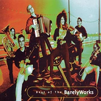 Best of The Barely Works