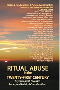 Image for Ritual Abuse in the Twenty-First Century: Psychological, Forensic, Social, and Political Implications Ritual Abuse in the Twenty-First Century: Psychological, Forensic, Social, and Political Implications