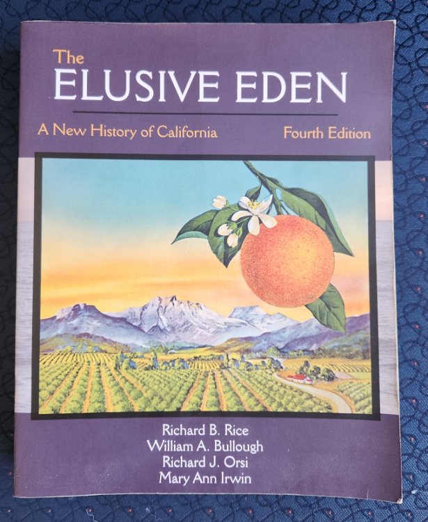 Image for The Elusive Eden: A New History of California, Fourth Edition The Elusive Eden: A New History of California, Fourth Edition