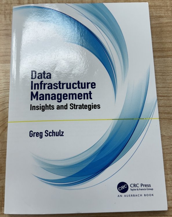 Image for Data Infrastructure Management: Insights and Strategies Data Infrastructure Management: Insights and Strategies