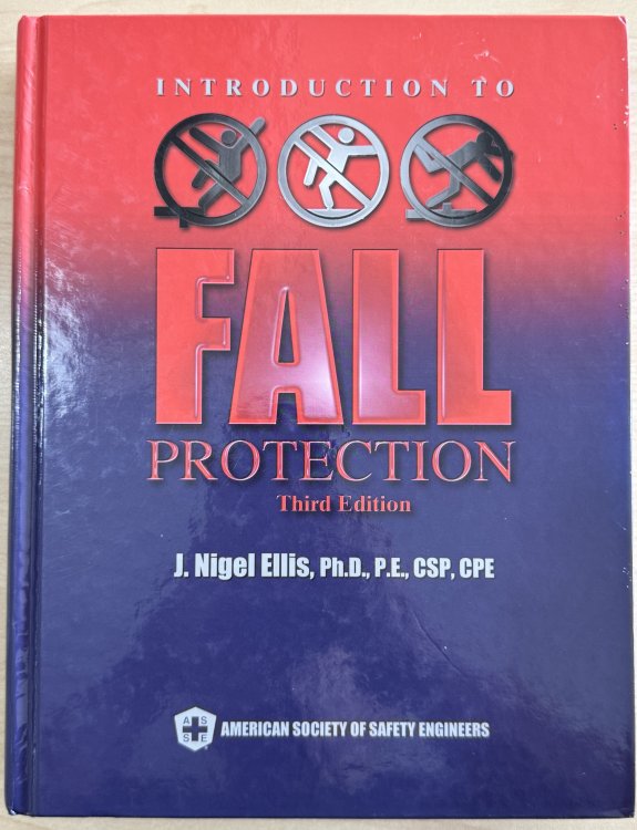 Image for Introduction to Fall Protection, Third Edition Introduction to Fall Protection, Third Edition