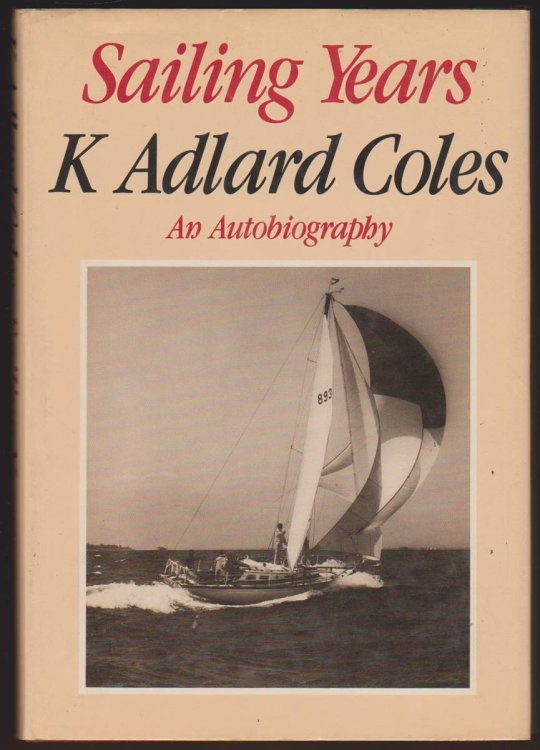 SAILING YEARS: AN AUTOBIOGRAPHY