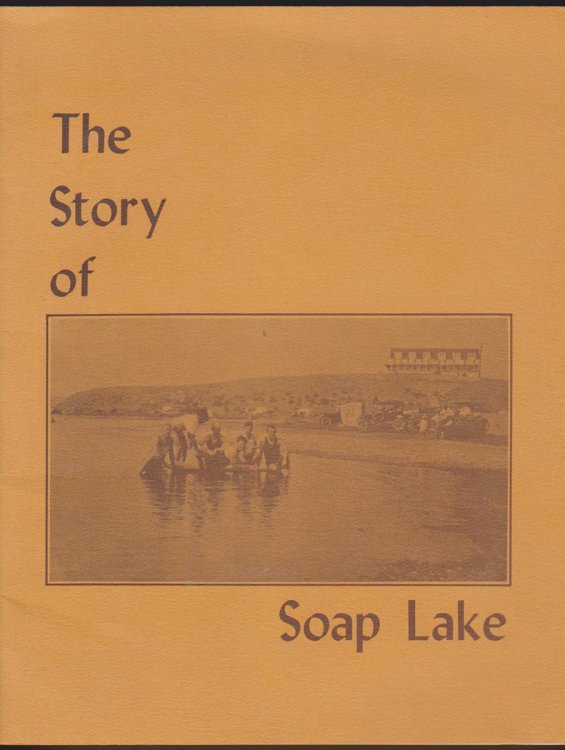 Image for THE STORY OF SOAP LAKE THE STORY OF SOAP LAKE