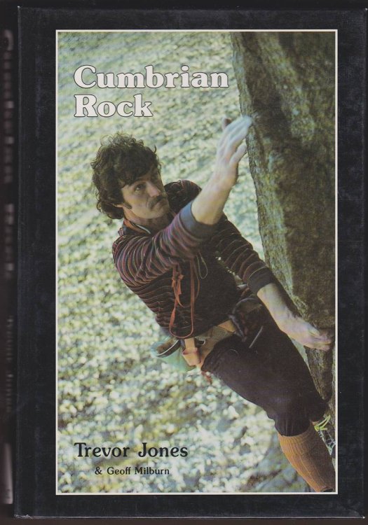 CUMBRIAN ROCK 100 Years of Climbing in the Lake District