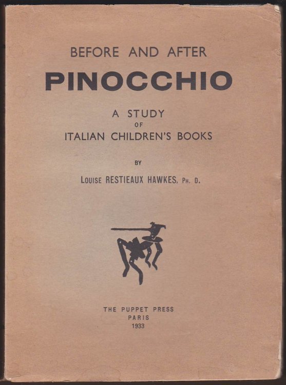 Image for BEFORE AND AFTER PINOCCHIO: A STUDY OF ITALIAN CHILDREN'S BOOKS BEFORE AND AFTER PINOCCHIO: A STUDY OF ITALIAN CHILDREN'S BOOKS