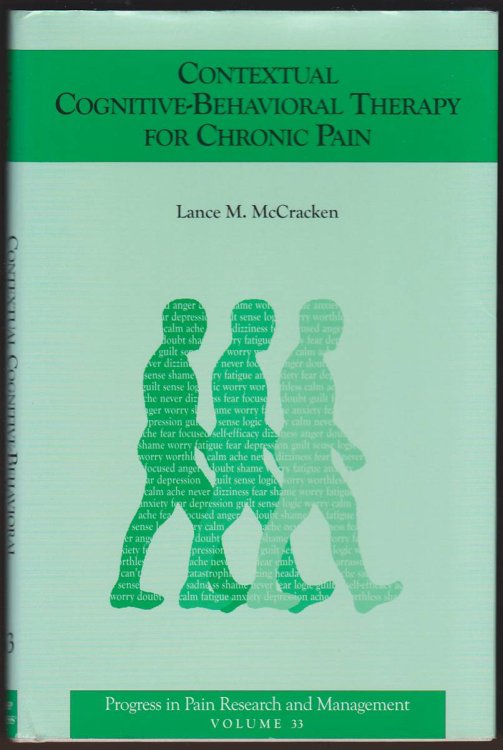 Image for CONTEXTUAL COGNITIVE-BEHAVIORAL THERAPY FOR CHRONIC PAIN CONTEXTUAL COGNITIVE-BEHAVIORAL THERAPY FOR CHRONIC PAIN
