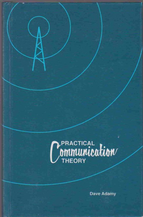 PRACTICAL COMMUNICATION THEORY