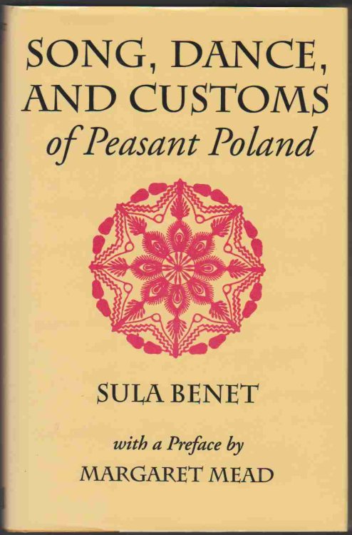 SONG, DANCE, AND CUSTOMS OF PEASANT POLAND