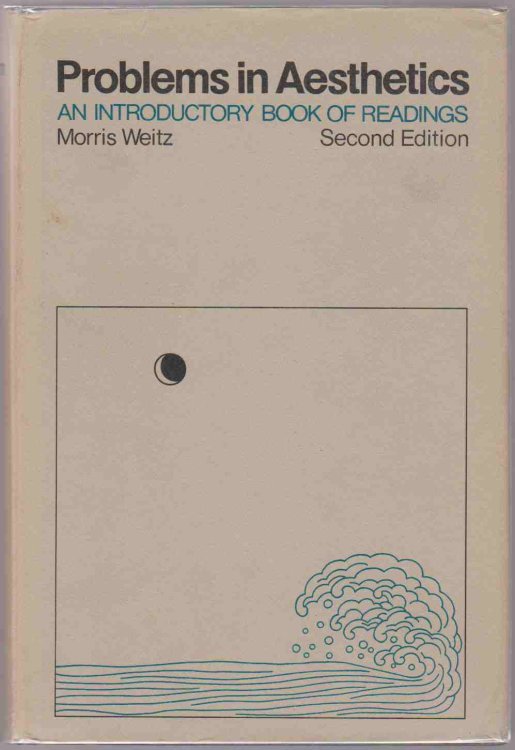 Image for PROBLEMS IN AESTHETICS An Introductory Book of Readings 2nd Ed PROBLEMS IN AESTHETICS An Introductory Book of Readings 2nd Ed