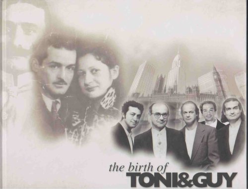 THE BIRTH OF TONI & GUY