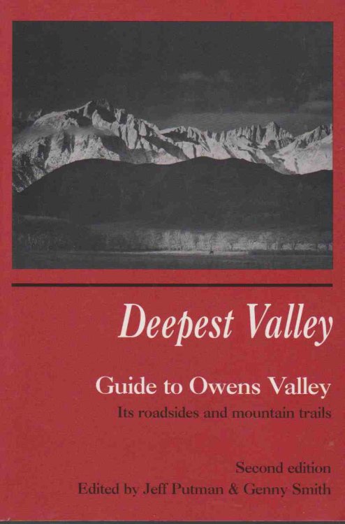 Image for DEEPEST VALLEY A Guide to Owens Valley, its Roadsides and Mountain Trails DEEPEST VALLEY A Guide to Owens Valley, its Roadsides and Mountain Trails