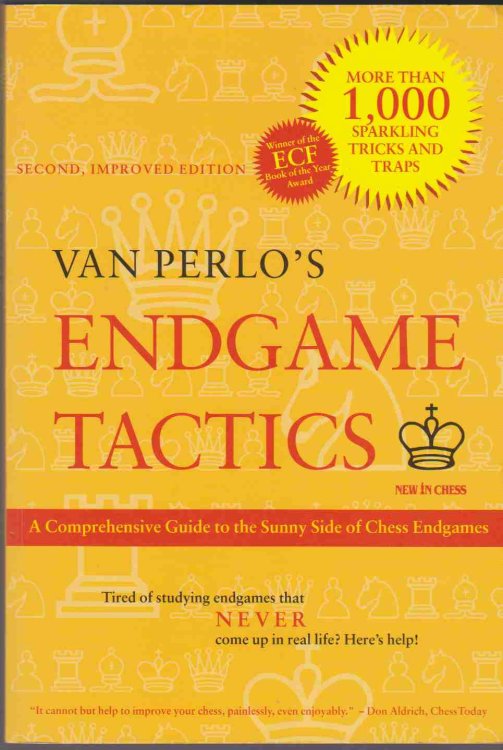 VAN PERLO'S ENDGAME TACTICS A Comprehensive Guide to the Sunny Side of Chess Endgames