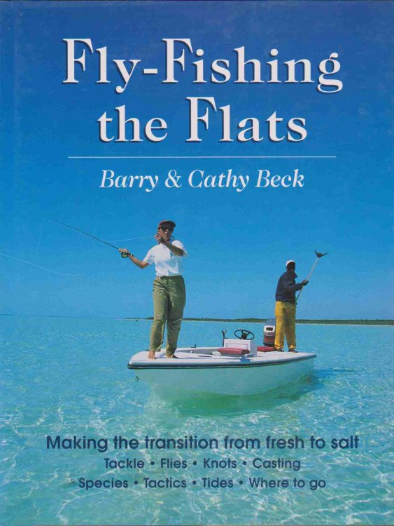 FLY FISHING THE FLATS