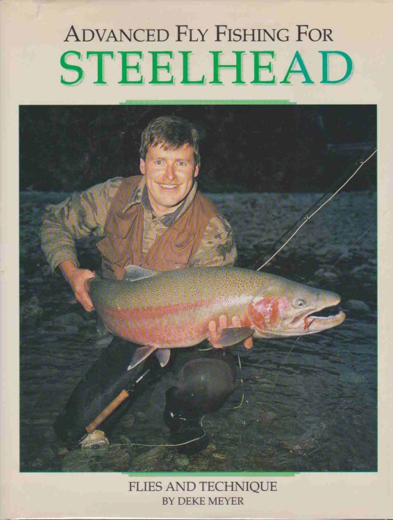 ADVANCED FLY FISHING FOR STEELHEAD