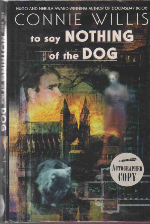 Image for TO SAY NOTHING OF THE DOG TO SAY NOTHING OF THE DOG