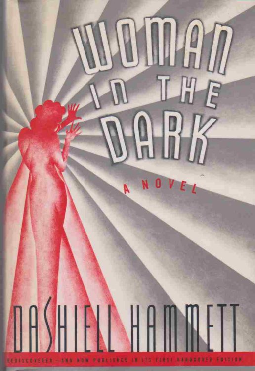 Image for WOMAN IN THE DARK A Novel of Dangerous Romance WOMAN IN THE DARK A Novel of Dangerous Romance