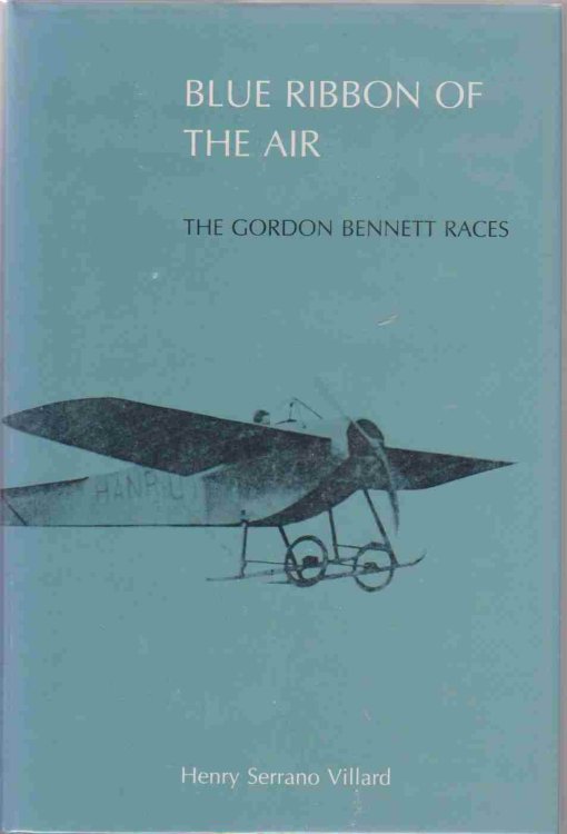 Image for BLUE RIBBON OF THE AIR The Gorden Bennett Races BLUE RIBBON OF THE AIR The Gorden Bennett Races