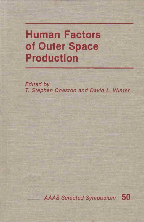 Image for HUMAN FACTORS OF OUTER SPACE PRODUCTION HUMAN FACTORS OF OUTER SPACE PRODUCTION