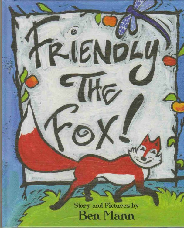 Image for FRIENDLY THE FOX! FRIENDLY THE FOX!