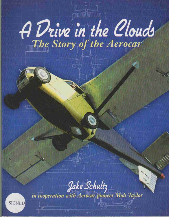 Image for A DRIVE IN THE CLOUDS The Story of the Aerocar A DRIVE IN THE CLOUDS The Story of the Aerocar