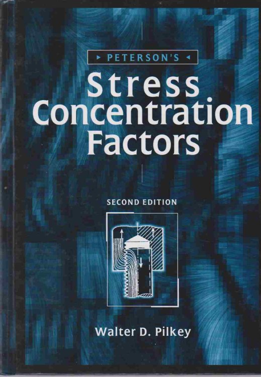 Image for PETERSON'S STRESS CONCENTRATION FACTORS, 2ND EDITION PETERSON'S STRESS CONCENTRATION FACTORS, 2ND EDITION