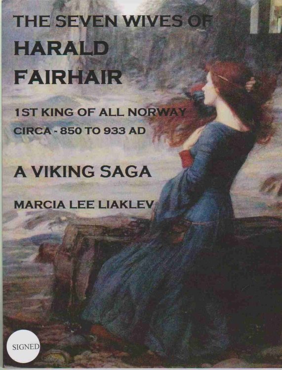 Image for THE SEVEN WIVES OF HARALD FAIRHAIR 1st King of all Norway - a Viking Saga THE SEVEN WIVES OF HARALD FAIRHAIR 1st King of all Norway - a Viking Saga