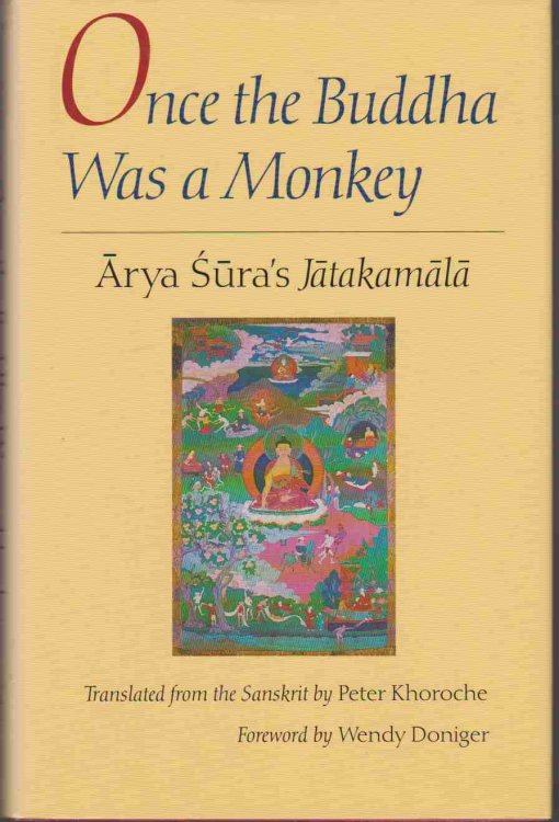 ONCE THE BUDDHA WAS A MONKEY Arya Sura's 