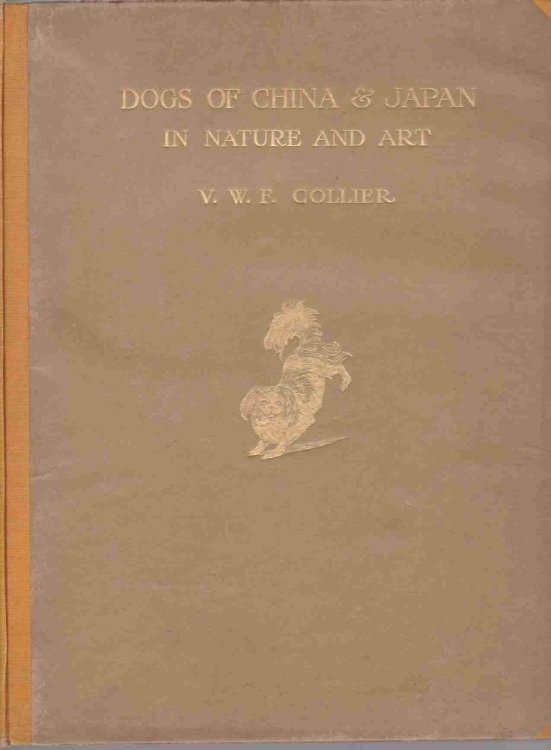 Image for DOGS OF CHINA & JAPAN IN NATURE AND ART DOGS OF CHINA & JAPAN IN NATURE AND ART