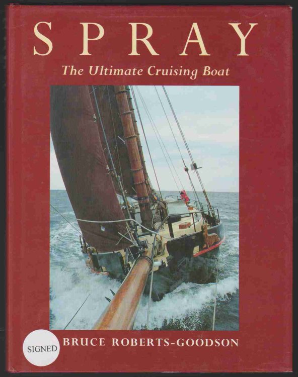 Image for SPRAY The Ultimate Cruising Boat SPRAY The Ultimate Cruising Boat