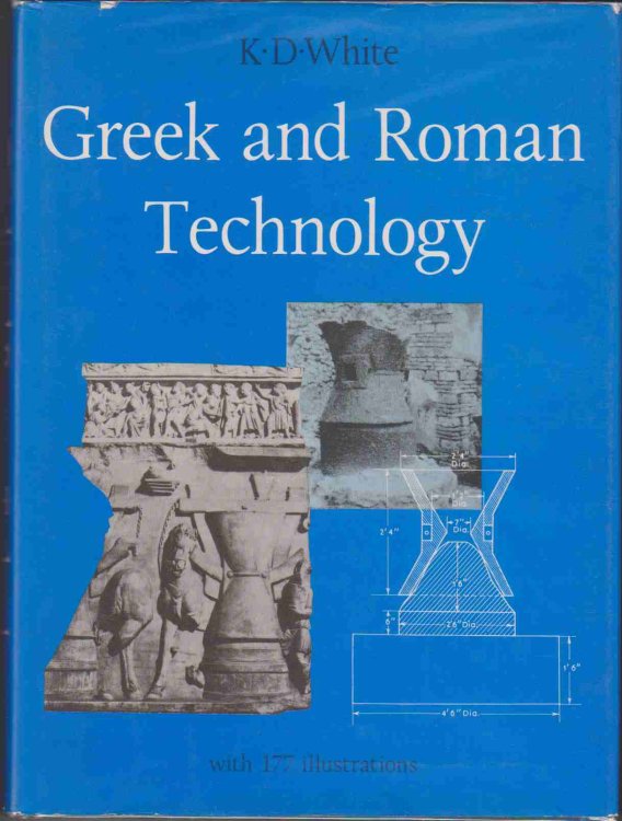 Image for GREEK AND ROMAN TECHNOLOGY GREEK AND ROMAN TECHNOLOGY