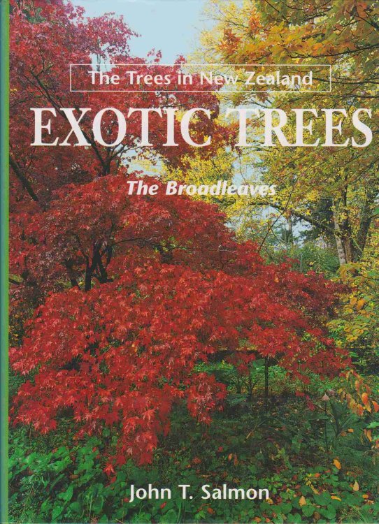 EXOTIC TREES The Broadleaves