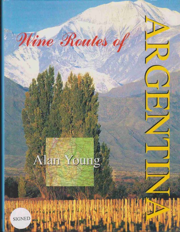 WINE ROUTES OF ARGENTINA