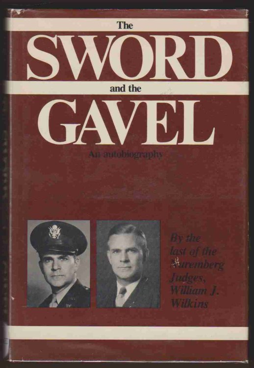 THE SWORD AND THE GAVEL An Autobiography